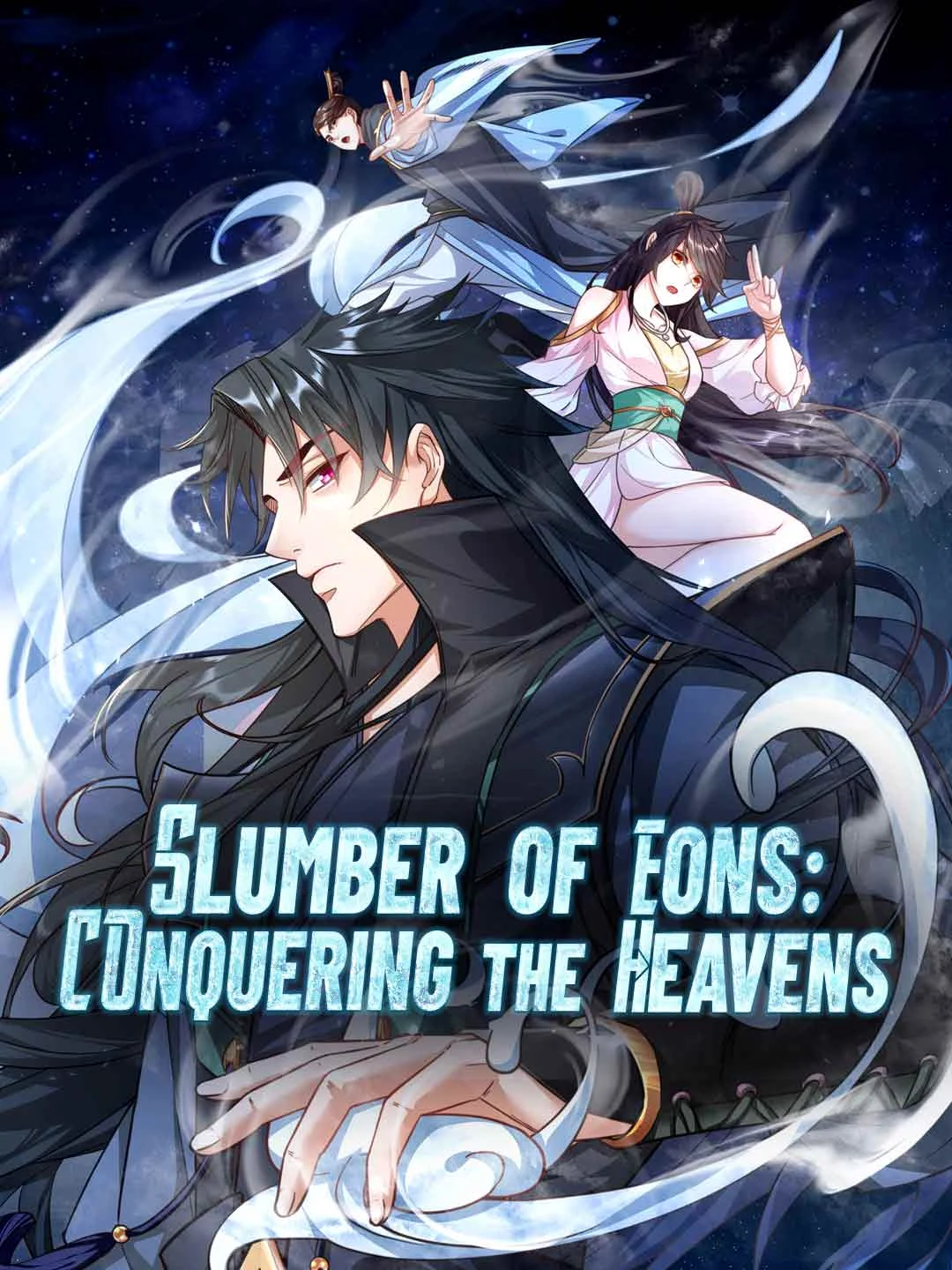 Watch Slumber of Eons: Conquering the Heavens All Episodes Free Slumber of Eons: Conquering the Heavens (140 Episodes) - Official Drama Poster