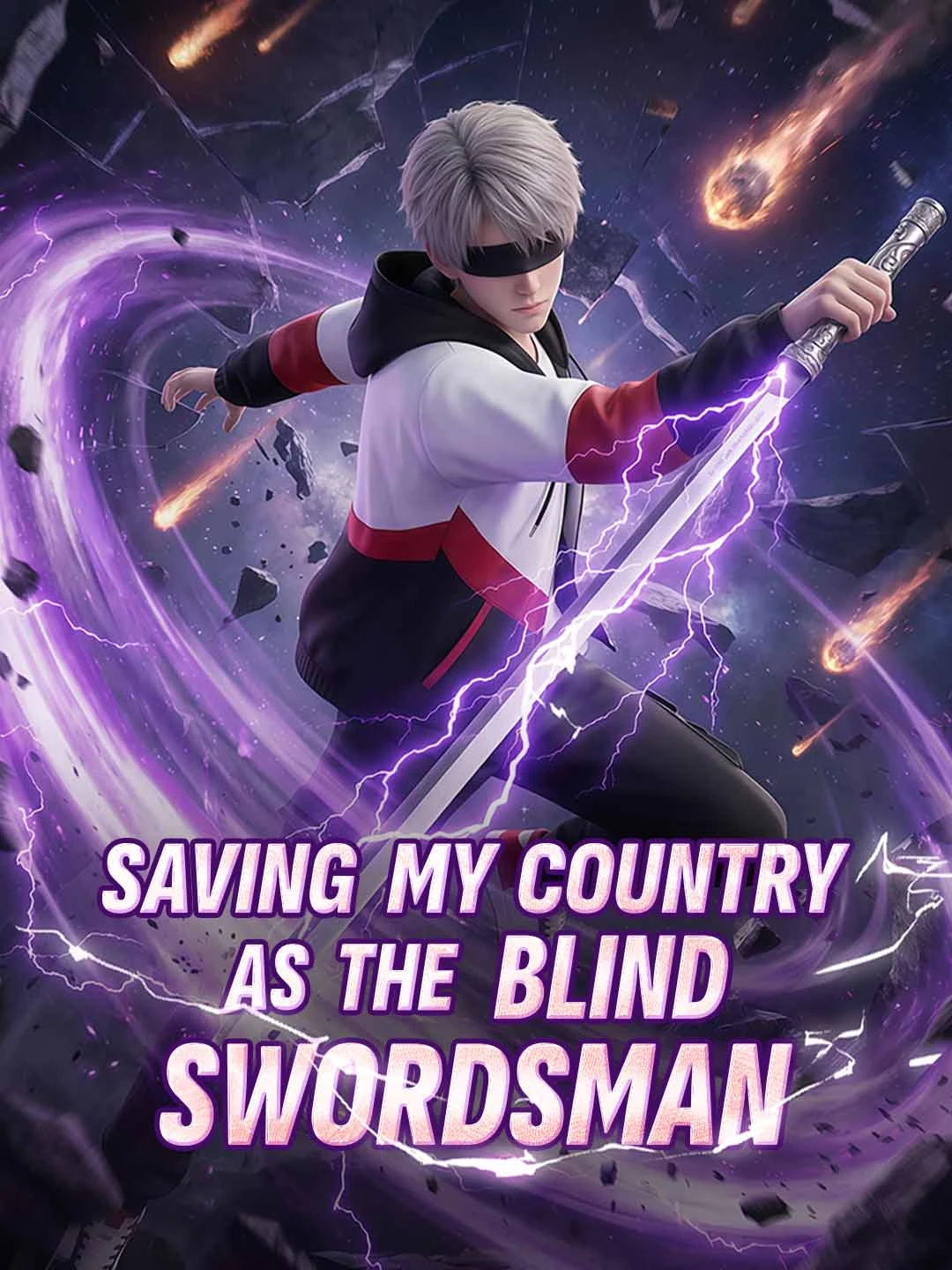 Watch Saving My Country as the Blind Swordsman All Episodes Free Saving My Country as the Blind Swordsman (50 Episodes) - Official Drama Poster