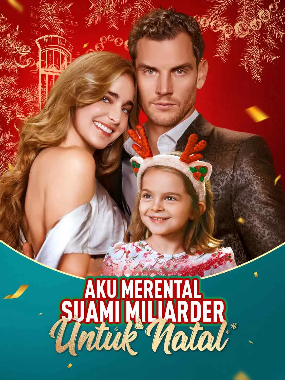 Watch I Hired a Billionaire Husband for Christmas All Episodes Free I Hired a Billionaire Husband for Christmas (71 Episodes) - Official Drama Poster