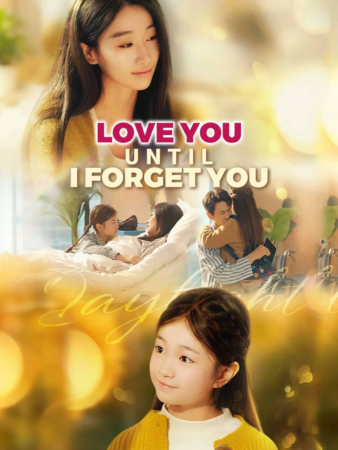 Watch Love You Until I Forget You All Episodes Free Love You Until I Forget You (66 Episodes) - Official Drama Poster
