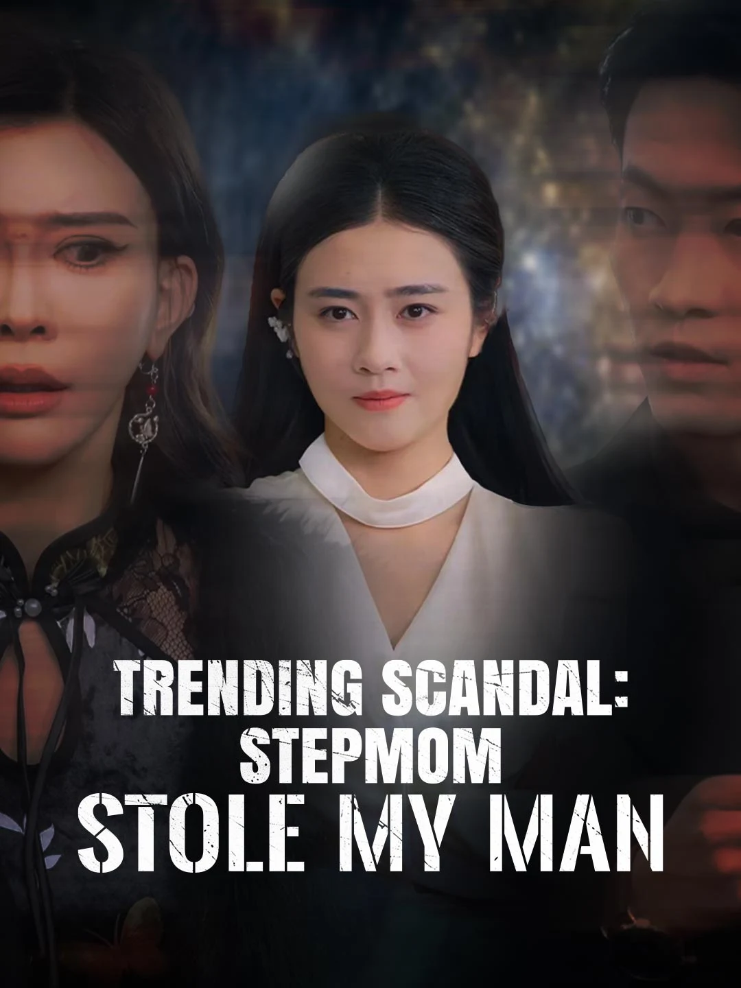 Watch Trending Scandal: Stepmom Stole My Man All Episodes Free Trending Scandal: Stepmom Stole My Man (51 Episodes) - Official Drama Poster