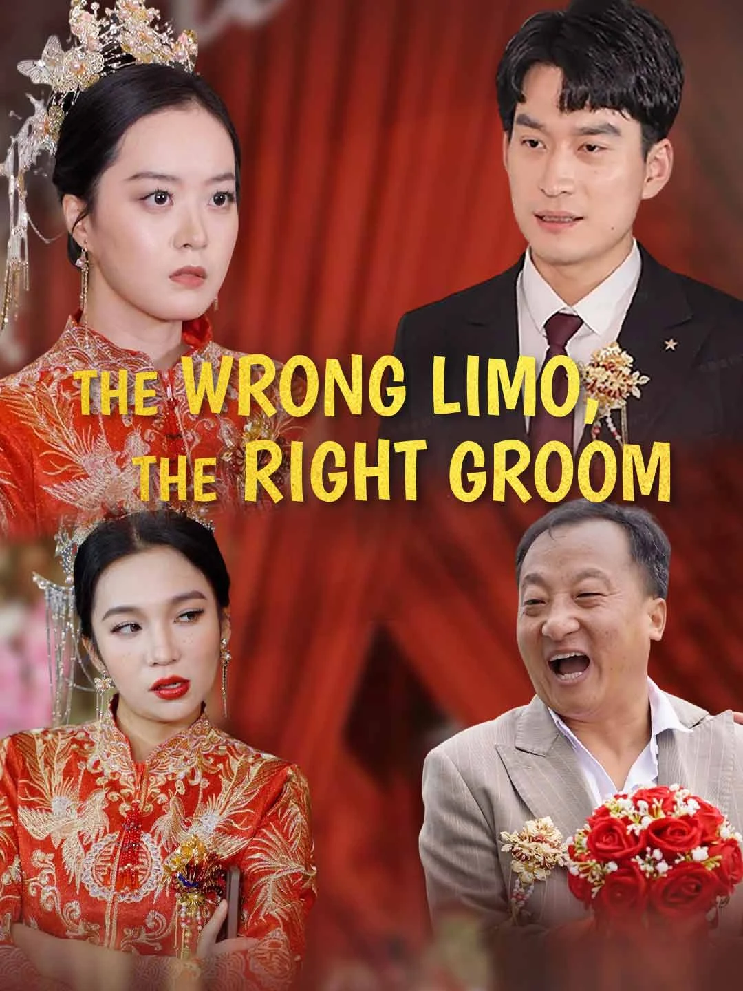 Watch The Wrong Limo, The Right Groom All Episodes Free The Wrong Limo, The Right Groom (32 Episodes) - Official Drama Poster
