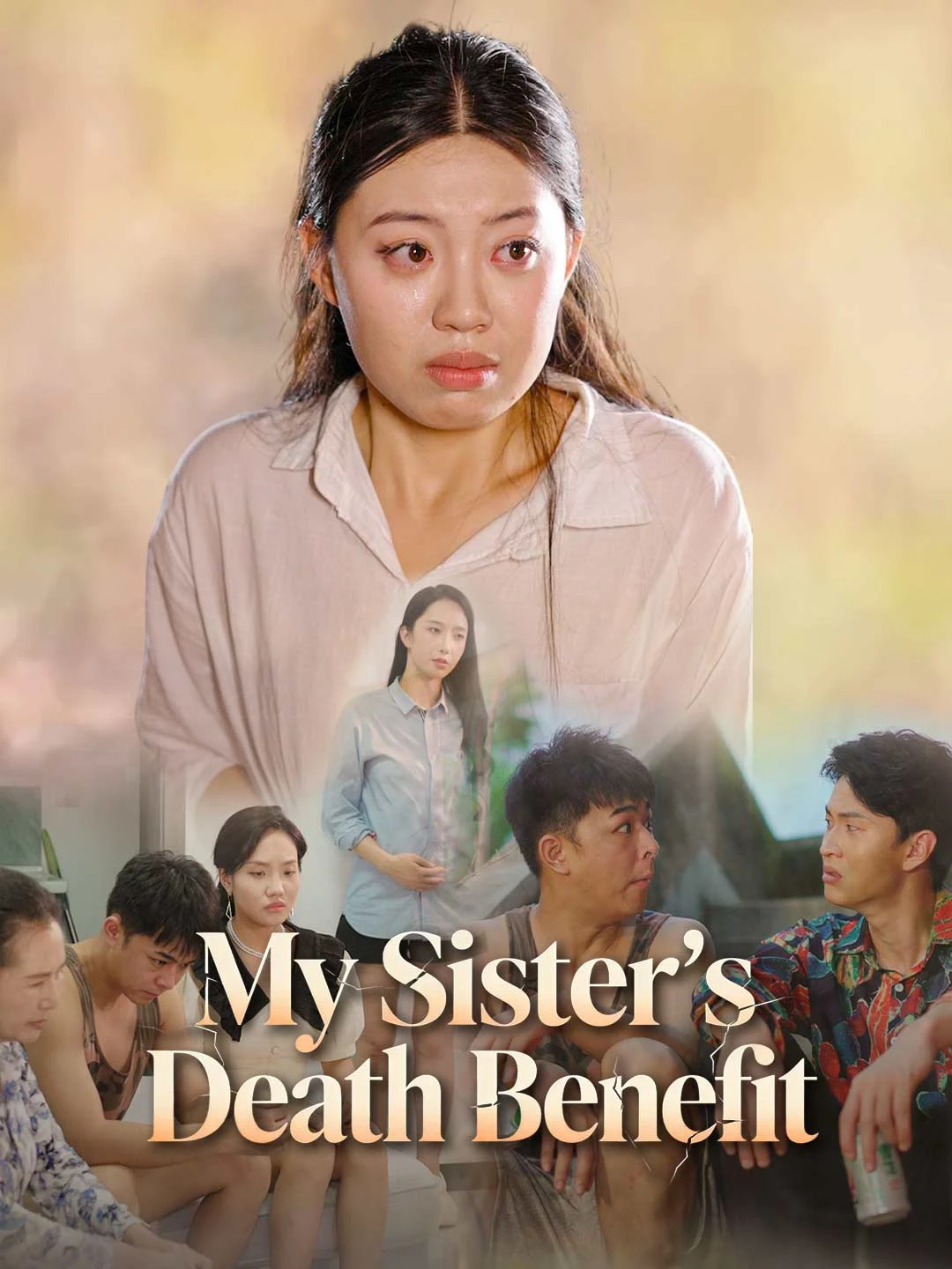 Watch My Sister's Death Benefit All Episodes Free My Sister's Death Benefit (40 Episodes) - Official Drama Poster