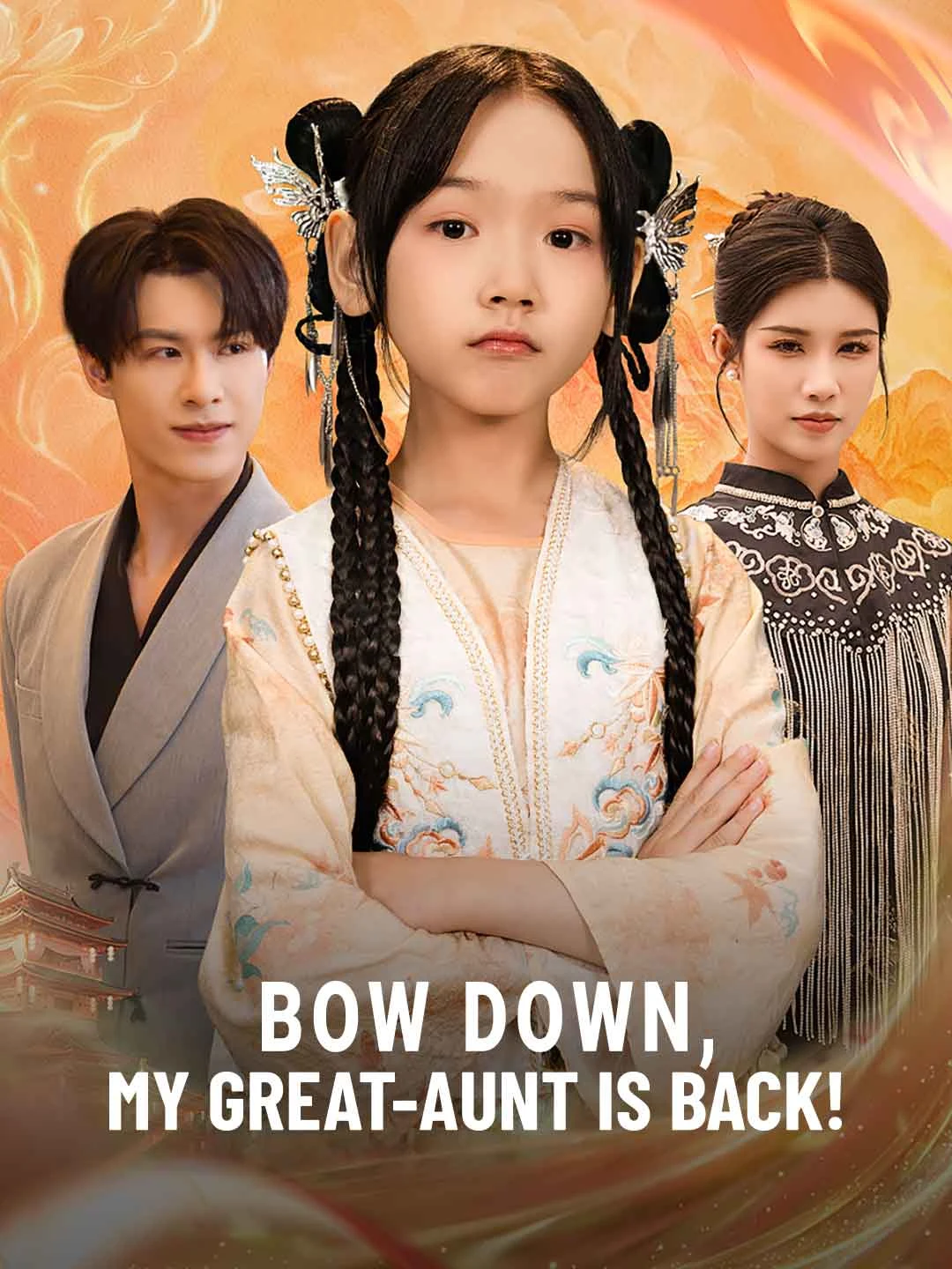 Watch Bow Down, My Great-Aunt Is Back! All Episodes Free Bow Down, My Great-Aunt Is Back! (73 Episodes) - Official Drama Poster