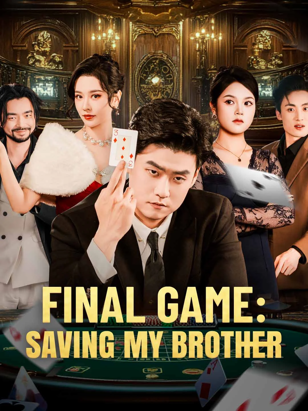 Watch Final Game: Saving My Brother All Episodes Free Final Game: Saving My Brother (61 Episodes) - Official Drama Poster