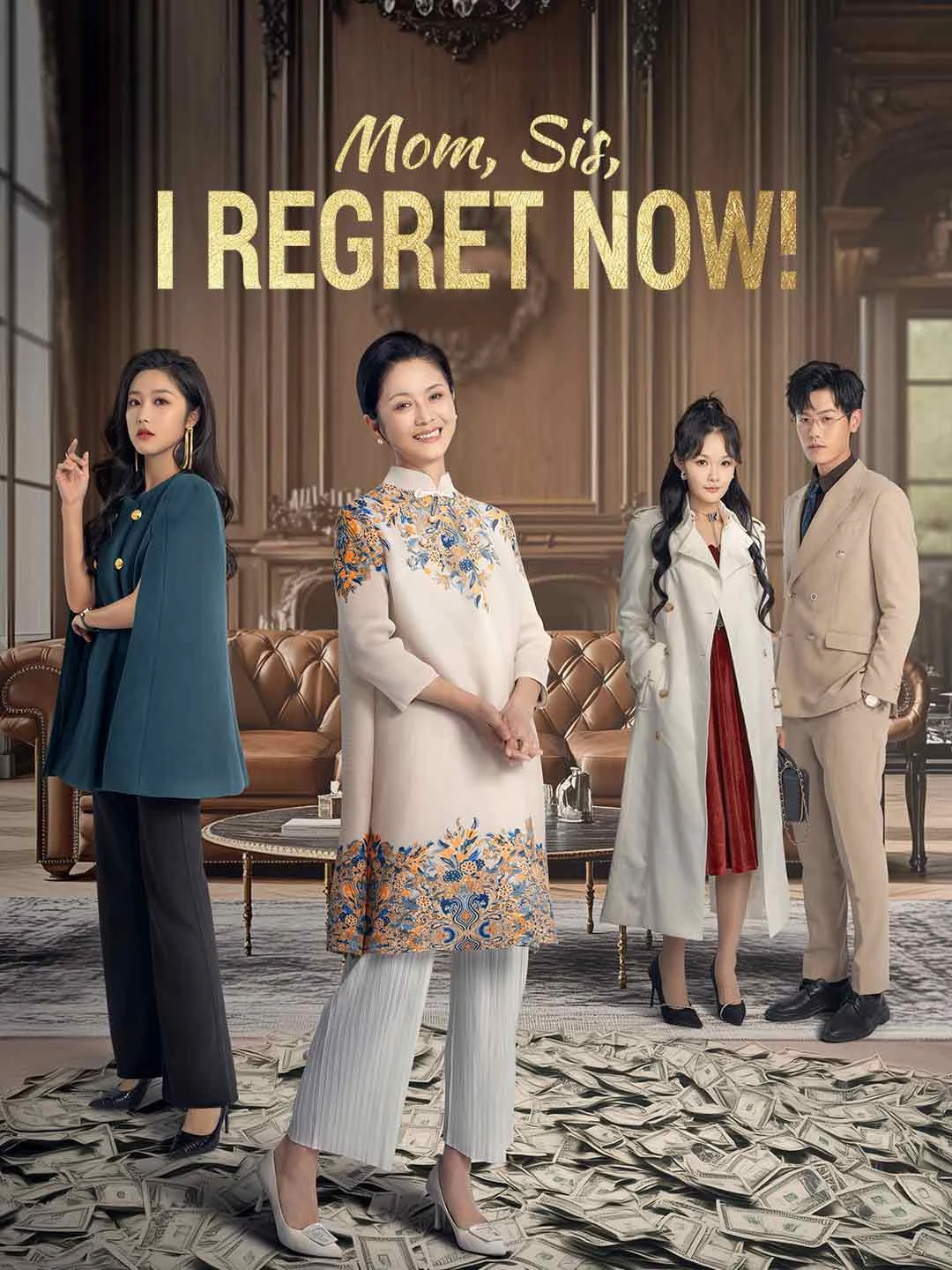 Watch Mom, Sis, I Regret Now! All Episodes Free Mom, Sis, I Regret Now! (74 Episodes) - Official Drama Poster