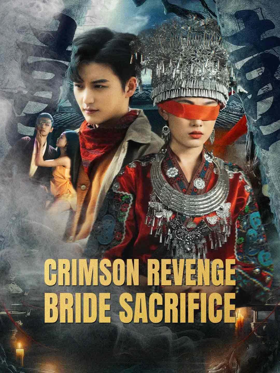 Watch Crimson Revenge: Bride Sacrifice All Episodes Free Crimson Revenge: Bride Sacrifice (35 Episodes) - Official Drama Poster