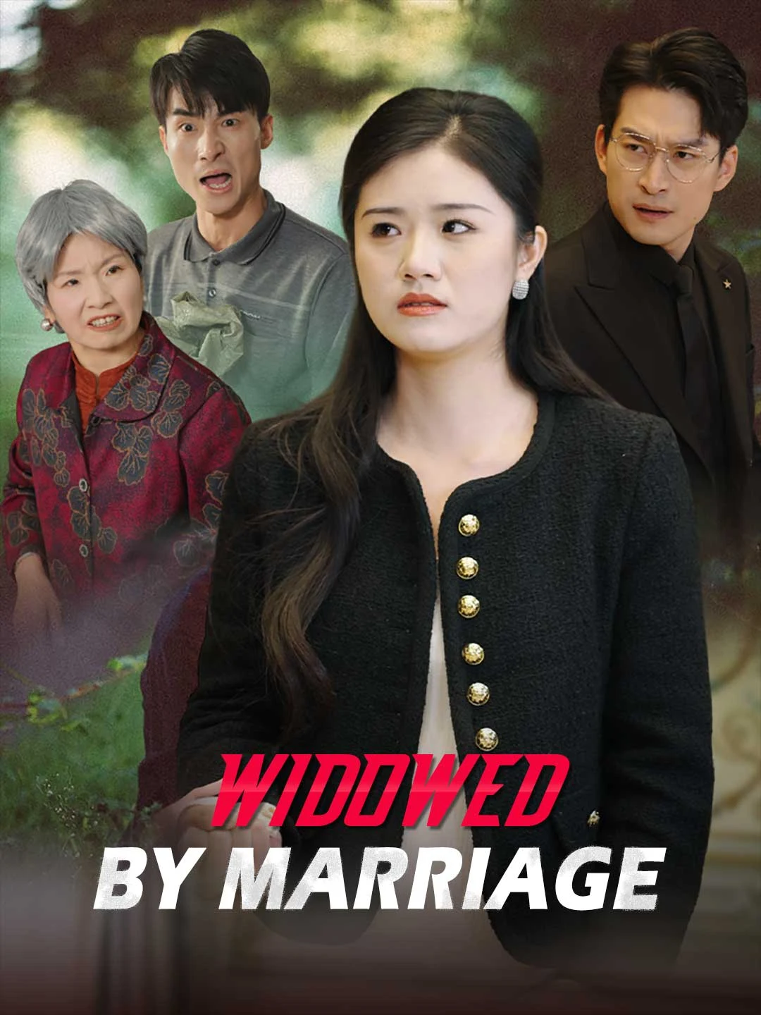 Watch Widowed by Marriage All Episodes Free Widowed by Marriage (35 Episodes) - Official Drama Poster