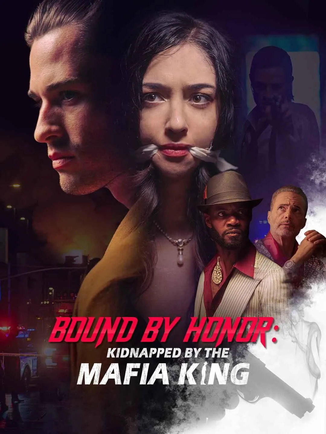 Watch Bound by Honor: Kidnapped by the Mafia King All Episodes Free Bound by Honor: Kidnapped by the Mafia King (64 Episodes) - Official Drama Poster