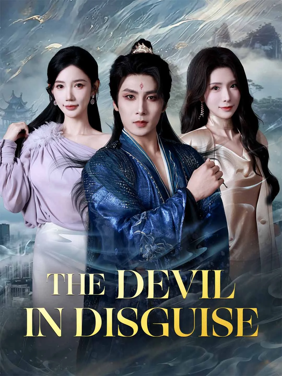 Watch The Devil in Disguise All Episodes Free The Devil in Disguise (57 Episodes) - Official Drama Poster