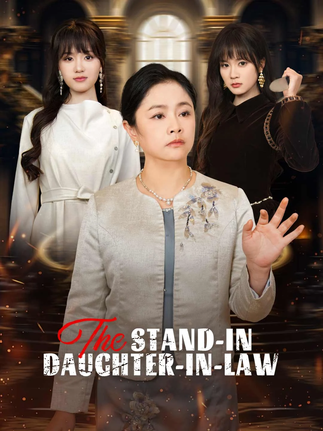 Watch The Stand-in Daughter-in-Law All Episodes Free The Stand-in Daughter-in-Law (40 Episodes) - Official Drama Poster