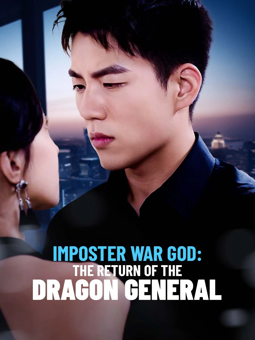 Watch Imposter War God: The Return of the Dragon General All Episodes Free Imposter War God: The Return of the Dragon General (77 Episodes) - Official Drama Poster