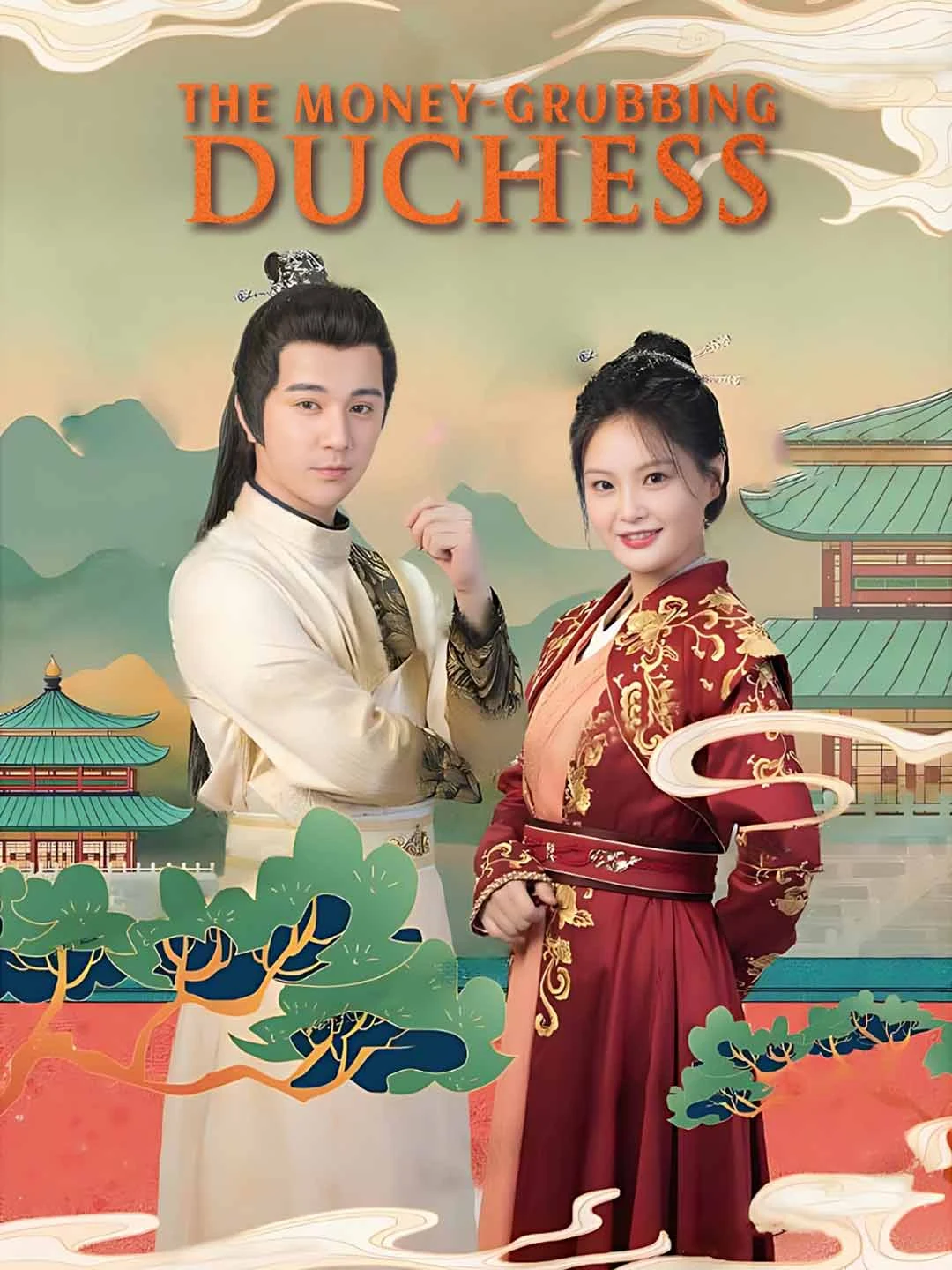 Watch The Money-Grubbing Duchess All Episodes Free The Money-Grubbing Duchess (83 Episodes) - Official Drama Poster