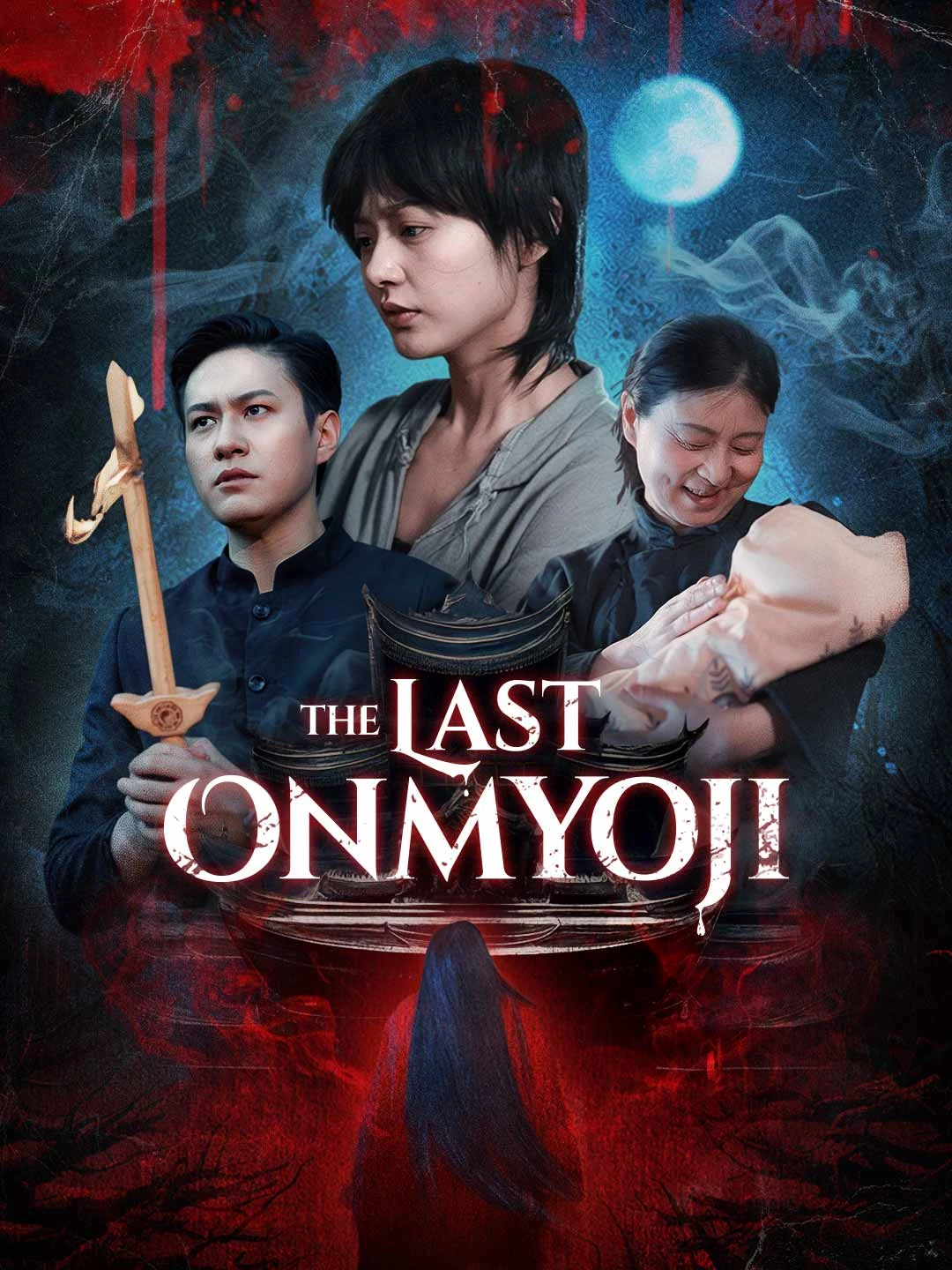 Watch The Last Onmyoji All Episodes Free The Last Onmyoji (100 Episodes) - Official Drama Poster