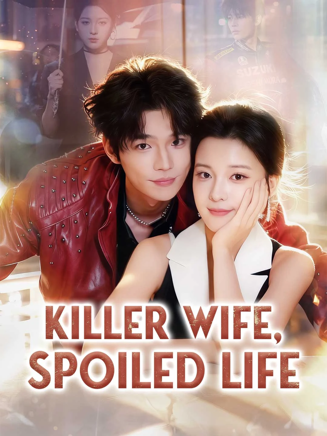 Watch Killer Wife, Spoiled Life All Episodes Free Killer Wife, Spoiled Life (61 Episodes) - Official Drama Poster