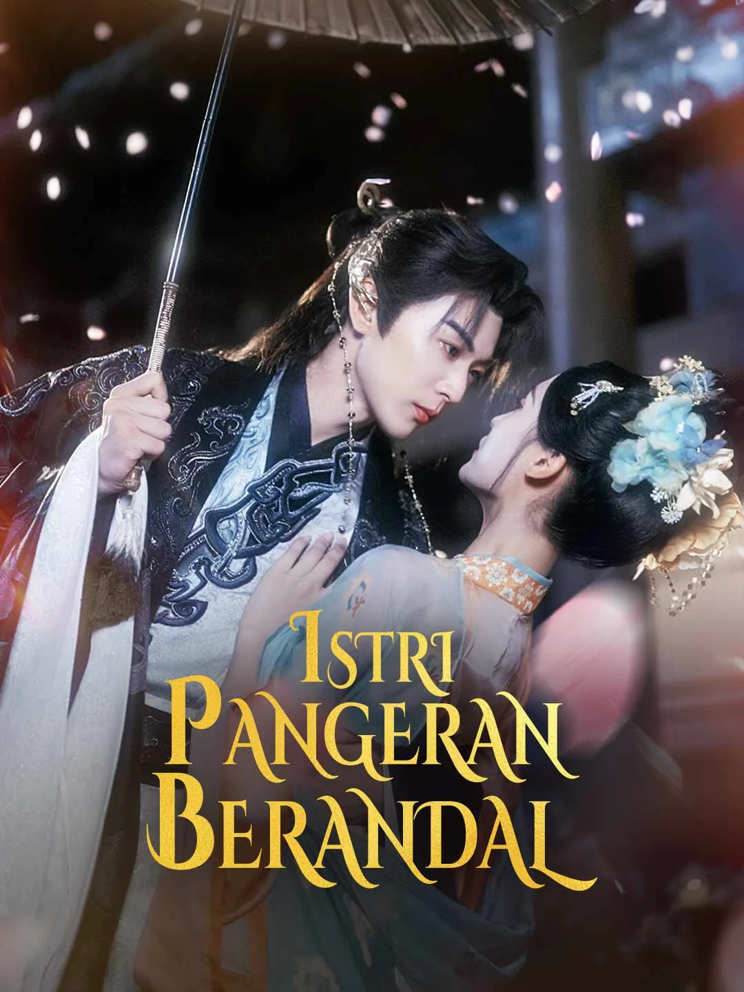 Watch The Rogue Prince's Wife All Episodes Free The Rogue Prince's Wife (88 Episodes) - Official Drama Poster