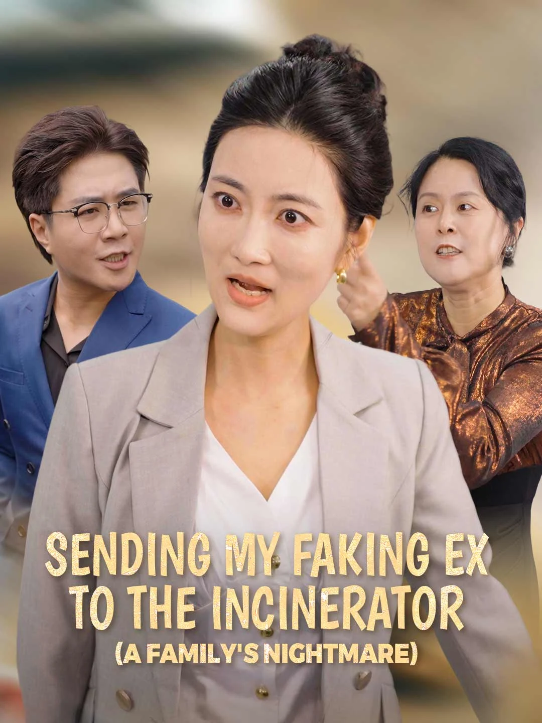 Watch Sending My Faking Ex to the Incinerator (A Family's Nightmare) All Episodes Free Sending My Faking Ex to the Incinerator (A Family's Nightmare) (35 Episodes) - Official Drama Poster