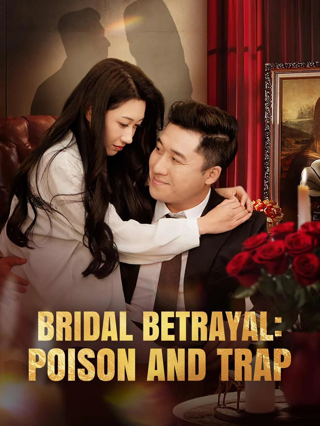 Watch Bridal Betrayal: Poison and Trap All Episodes Free Bridal Betrayal: Poison and Trap (60 Episodes) - Official Drama Poster