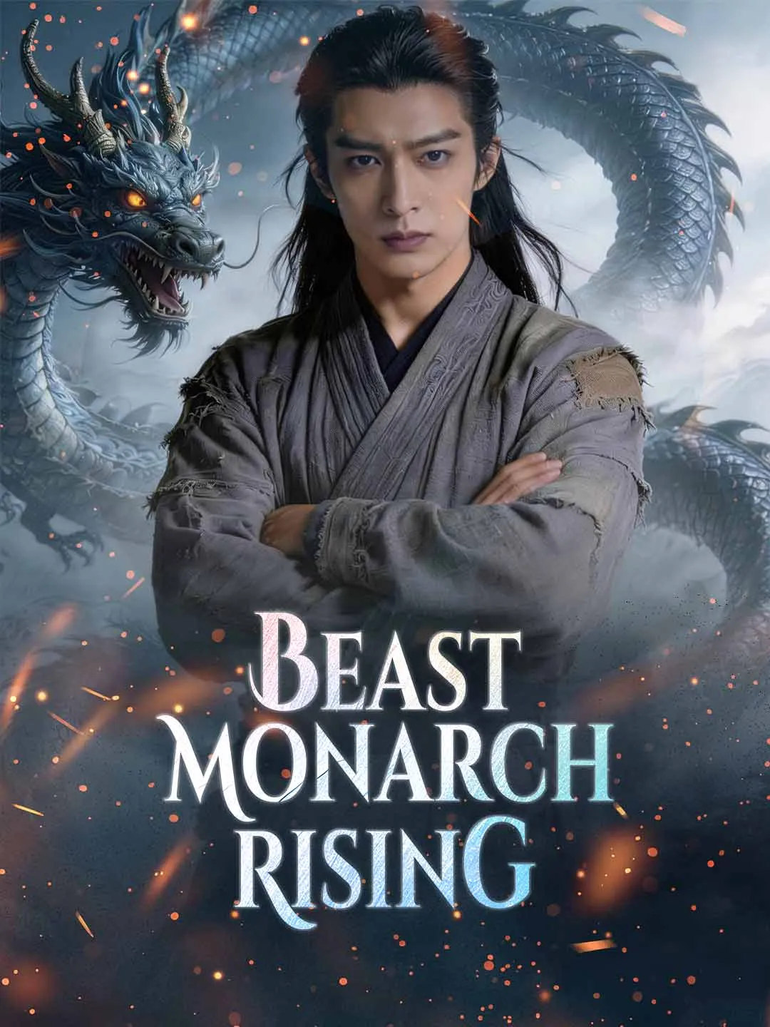 Watch Beast Monarch Rising All Episodes Free Beast Monarch Rising (60 Episodes) - Official Drama Poster
