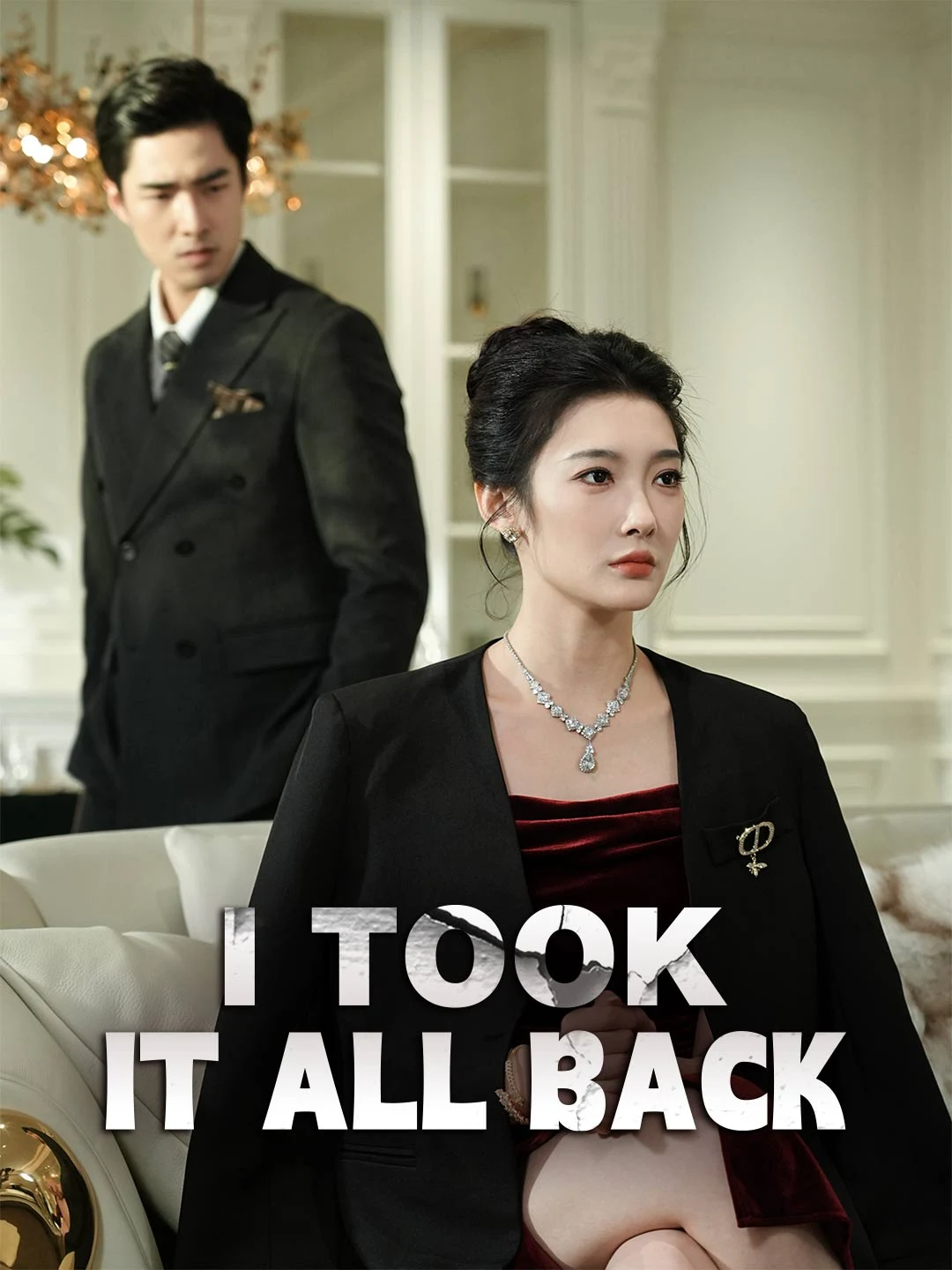 Watch I Took It All Back All Episodes Free I Took It All Back (51 Episodes) - Official Drama Poster