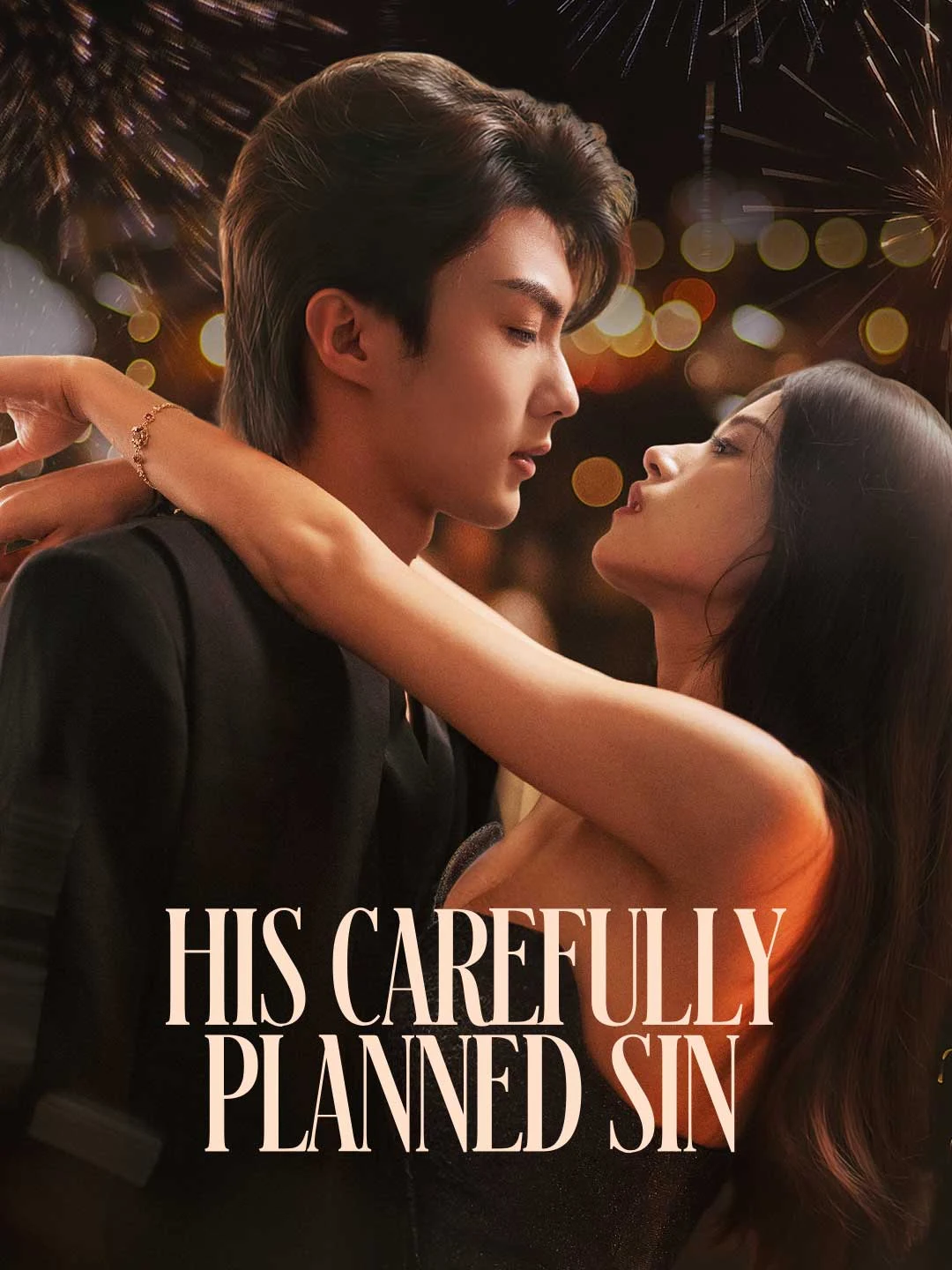 Watch His Carefully Planned Sin All Episodes Free His Carefully Planned Sin (63 Episodes) - Official Drama Poster