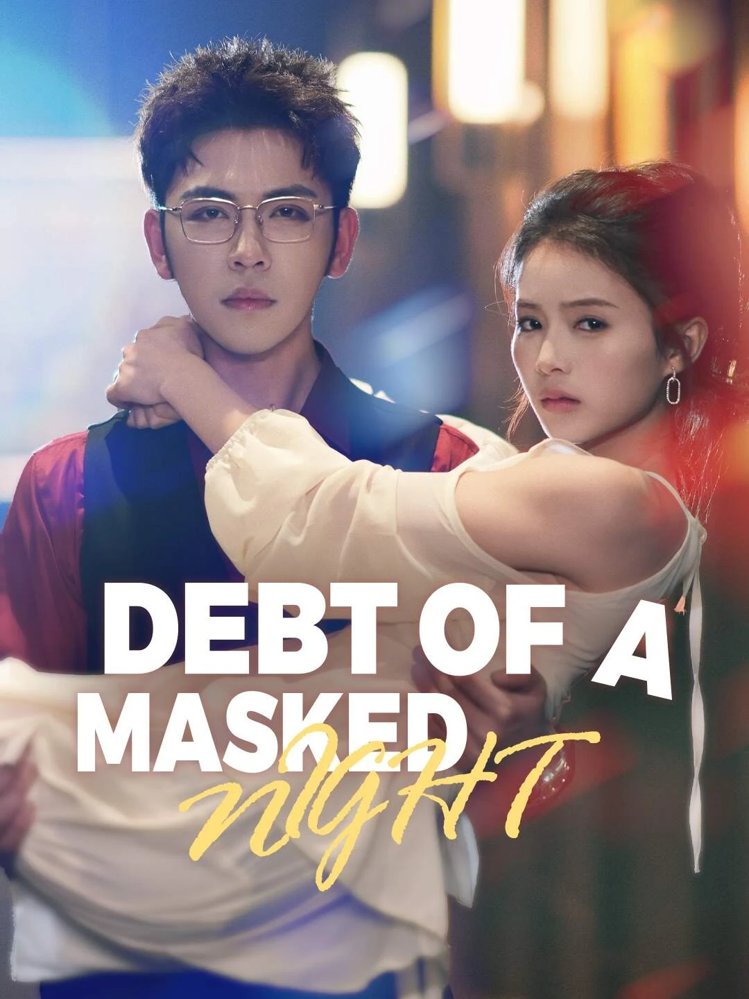 Watch Debt of a Masked Night All Episodes Free Debt of a Masked Night (74 Episodes) - Official Drama Poster