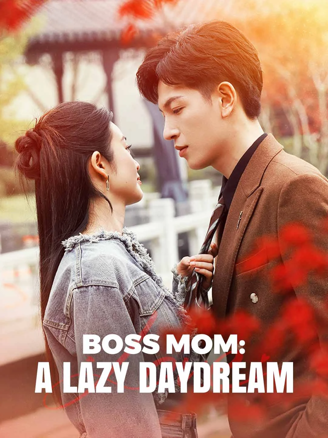 Watch Boss Mom: A Lazy Daydream All Episodes Free Boss Mom: A Lazy Daydream (83 Episodes) - Official Drama Poster