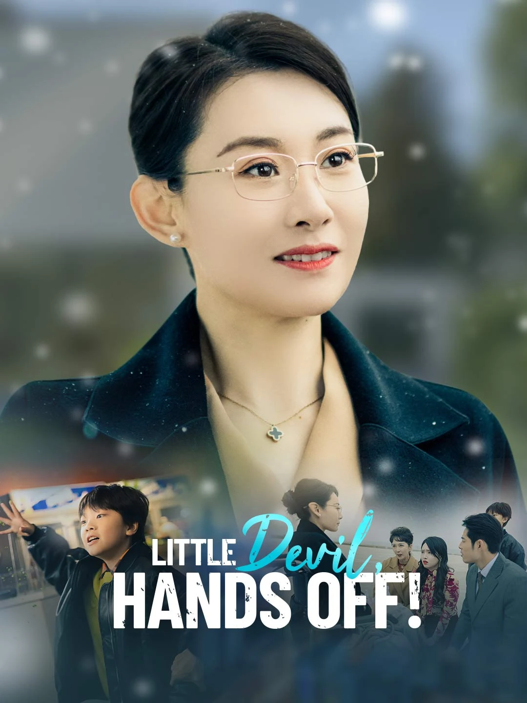 Watch Little Devil, Hands Off! All Episodes Free Little Devil, Hands Off! (30 Episodes) - Official Drama Poster