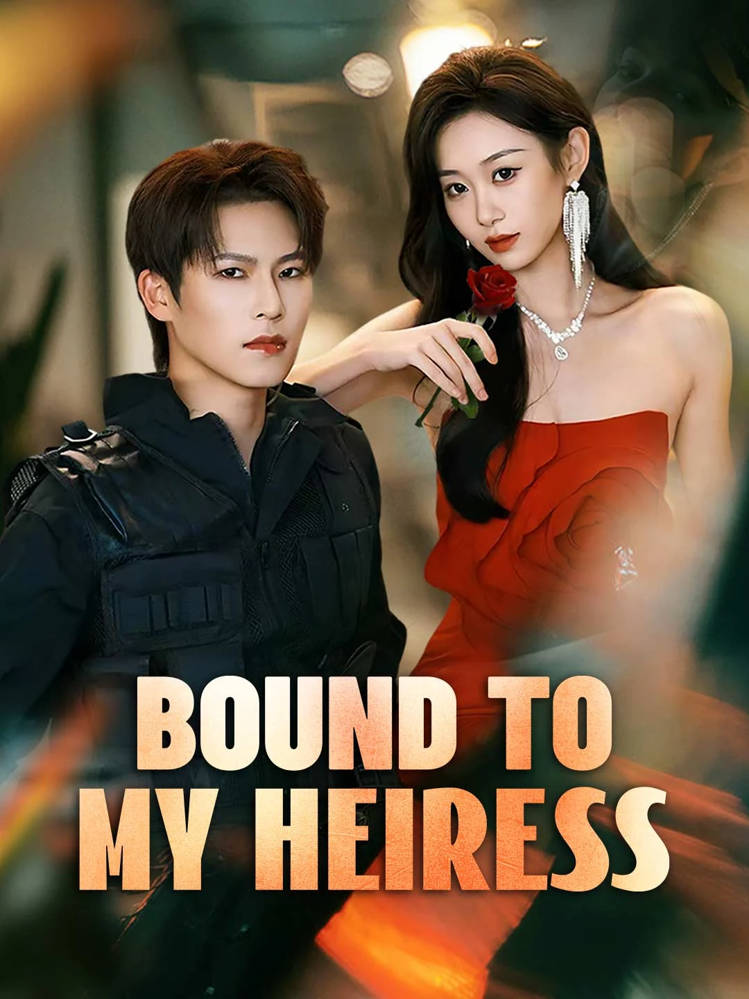 Watch Bound to My Heiress All Episodes Free Bound to My Heiress (71 Episodes) - Official Drama Poster