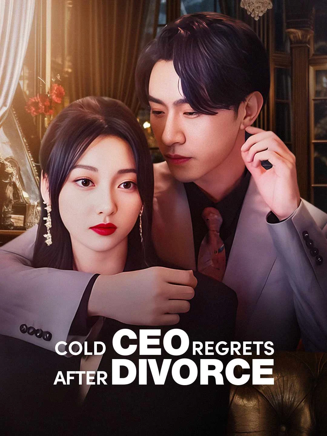 Watch Cold CEO Regrets After Divorce All Episodes Free Cold CEO Regrets After Divorce (100 Episodes) - Official Drama Poster