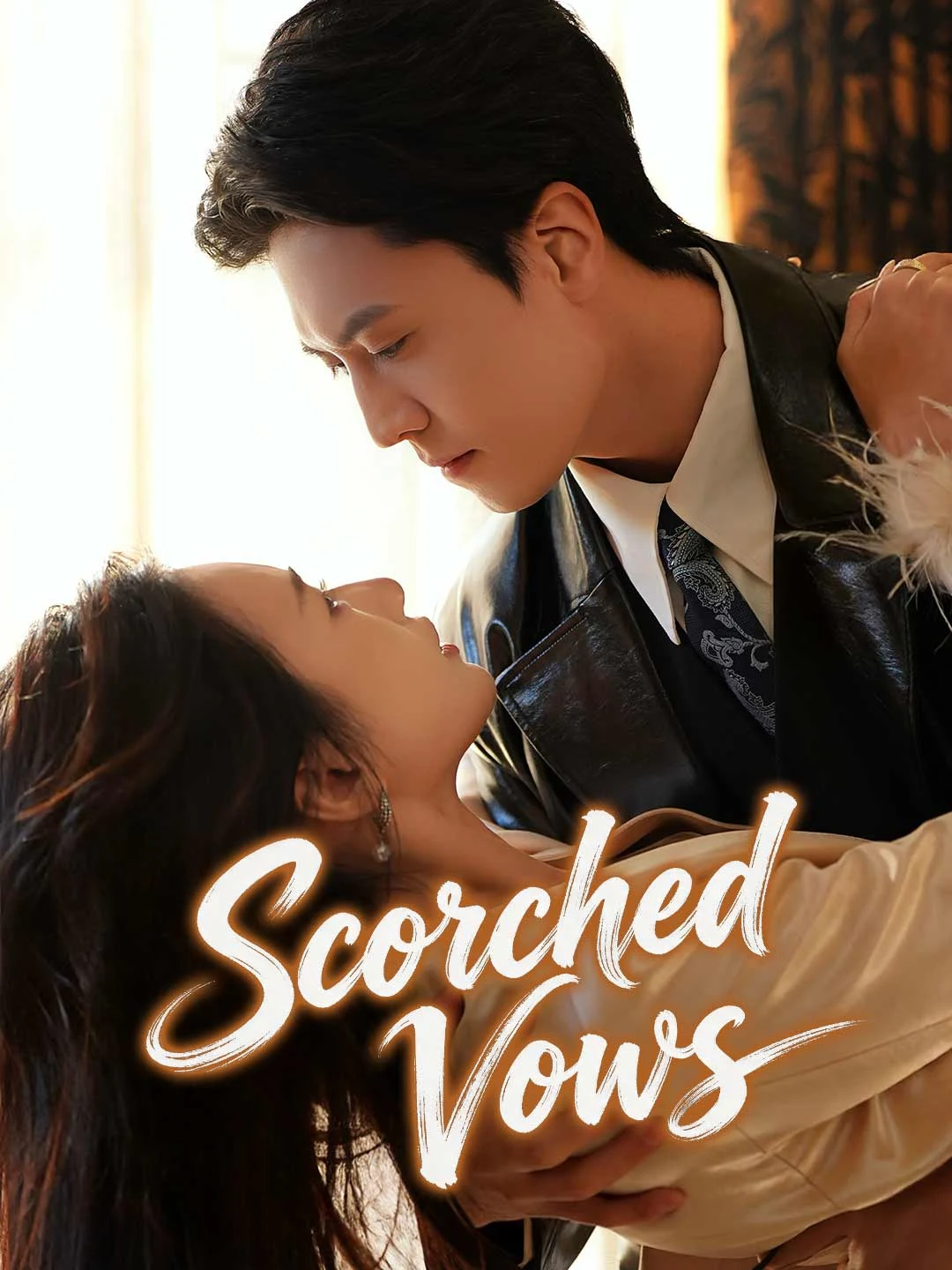 Watch Scorched Vows All Episodes Free Scorched Vows (72 Episodes) - Official Drama Poster