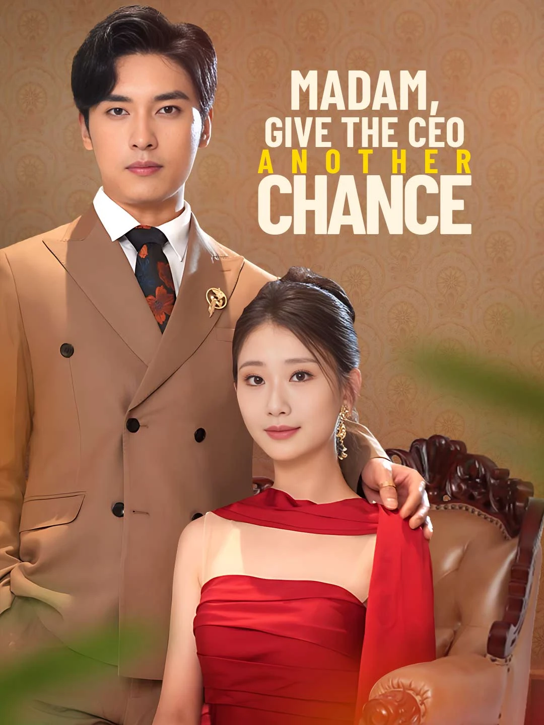 Watch Madam, Give the CEO Another Chance All Episodes Free Madam, Give the CEO Another Chance (87 Episodes) - Official Drama Poster