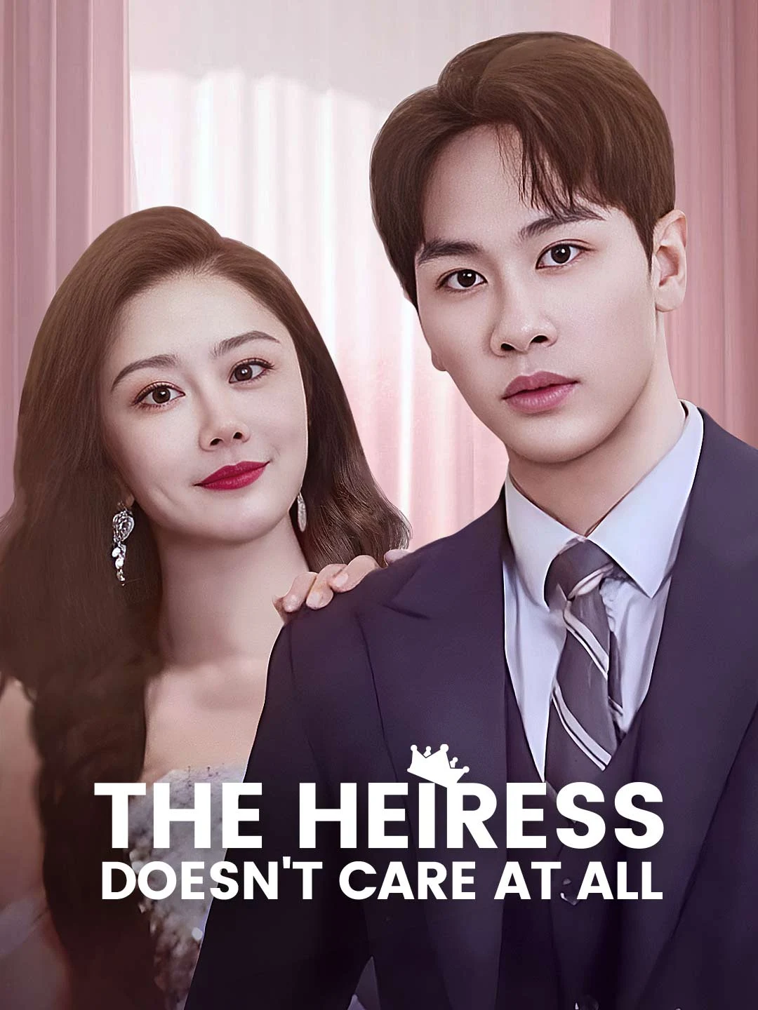 Watch The Heiress Doesn't Care at All All Episodes Free The Heiress Doesn't Care at All (90 Episodes) - Official Drama Poster