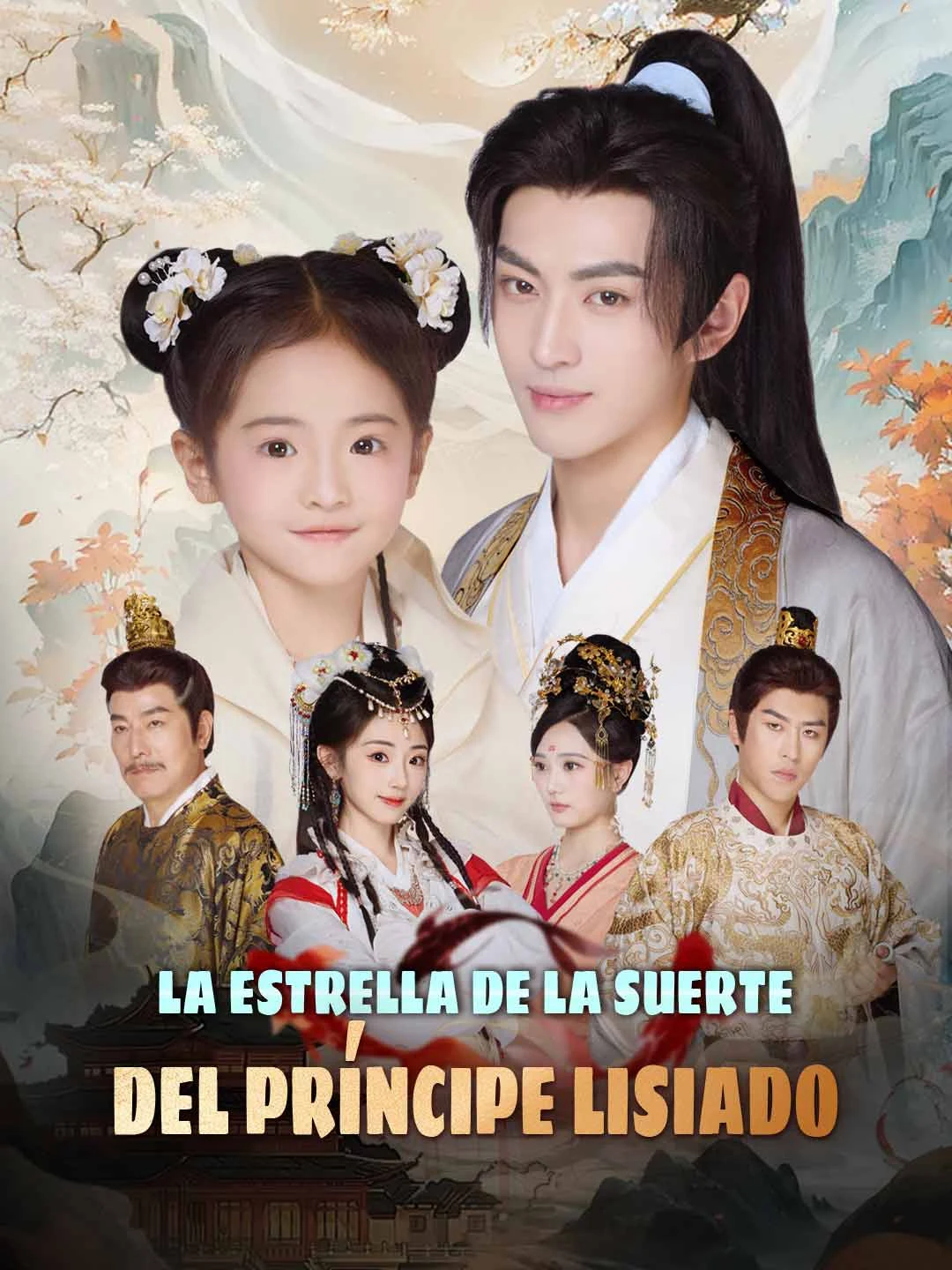 Watch The Lucky Star of the Crippled Prince All Episodes Free The Lucky Star of the Crippled Prince (69 Episodes) - Official Drama Poster