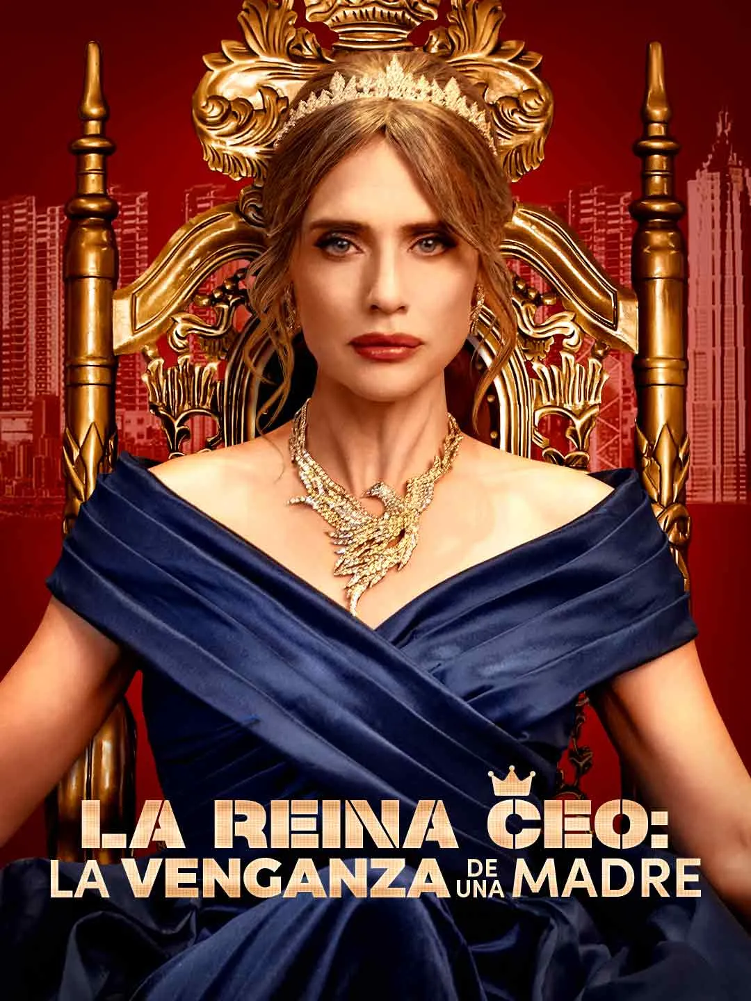 Watch Queen CEO: A Mother's Revenge All Episodes Free Queen CEO: A Mother's Revenge (63 Episodes) - Official Drama Poster