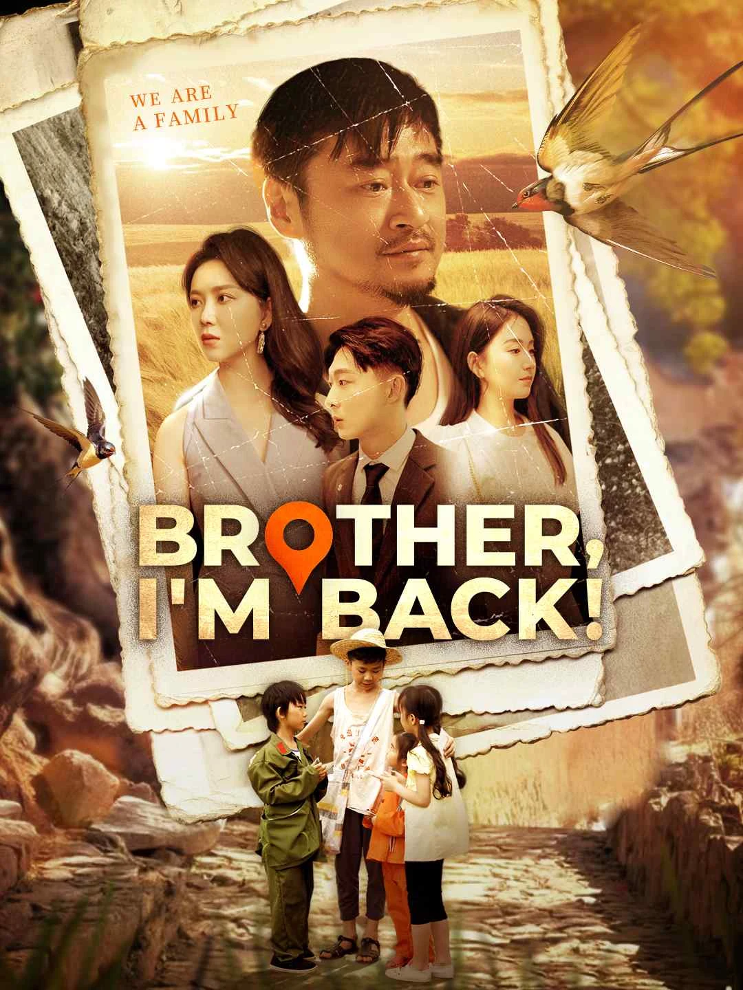Watch Brother, I'm Back! All Episodes Free Brother, I'm Back! (80 Episodes) - Official Drama Poster