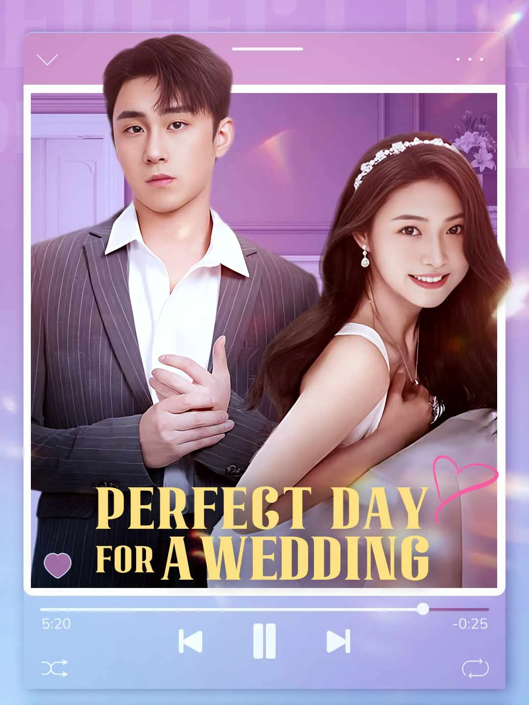 Watch Perfect Day for a Wedding All Episodes Free Perfect Day for a Wedding (100 Episodes) - Official Drama Poster
