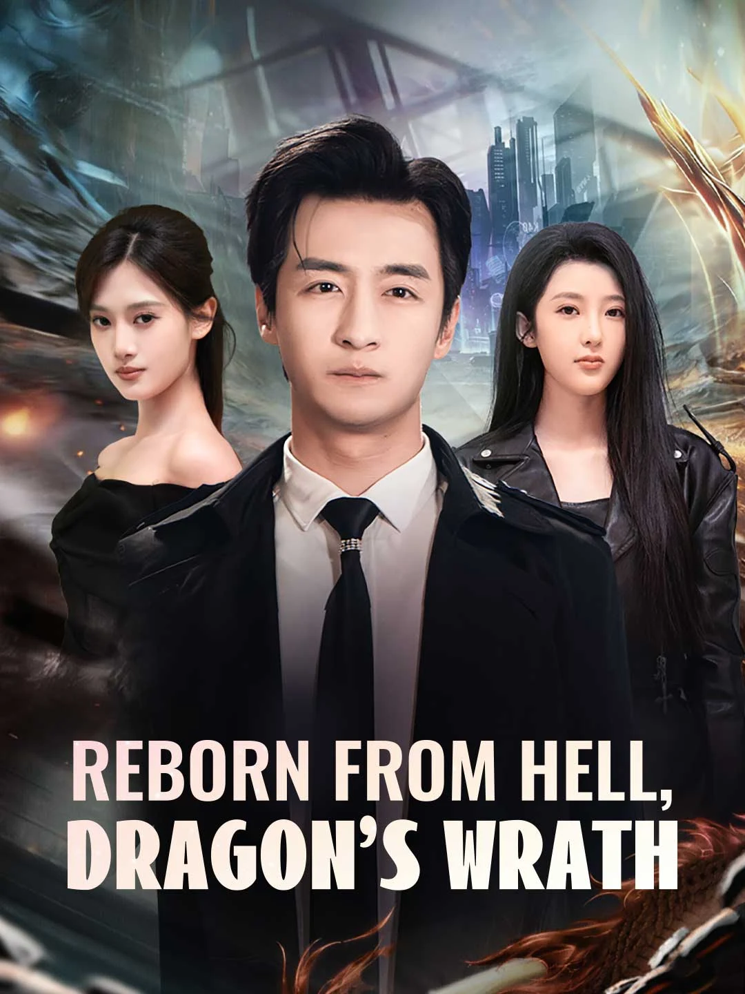 Watch Reborn from Hell, Dragon's Wrath All Episodes Free Reborn from Hell, Dragon's Wrath (74 Episodes) - Official Drama Poster