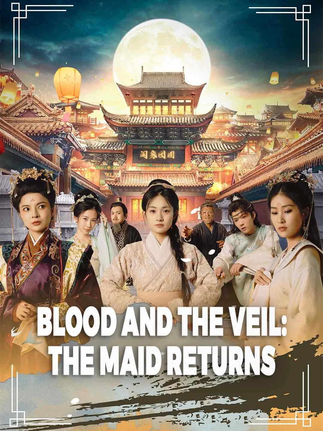 Watch Blood and the Veil: The Maid Returns All Episodes Free Blood and the Veil: The Maid Returns (109 Episodes) - Official Drama Poster