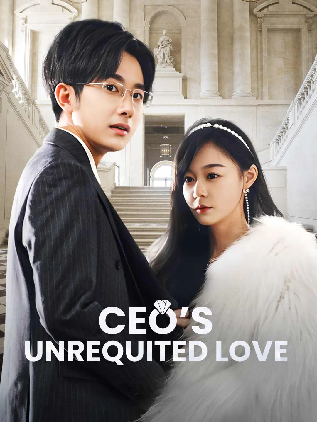 Watch CEO's Unrequited Love All Episodes Free CEO's Unrequited Love (97 Episodes) - Official Drama Poster