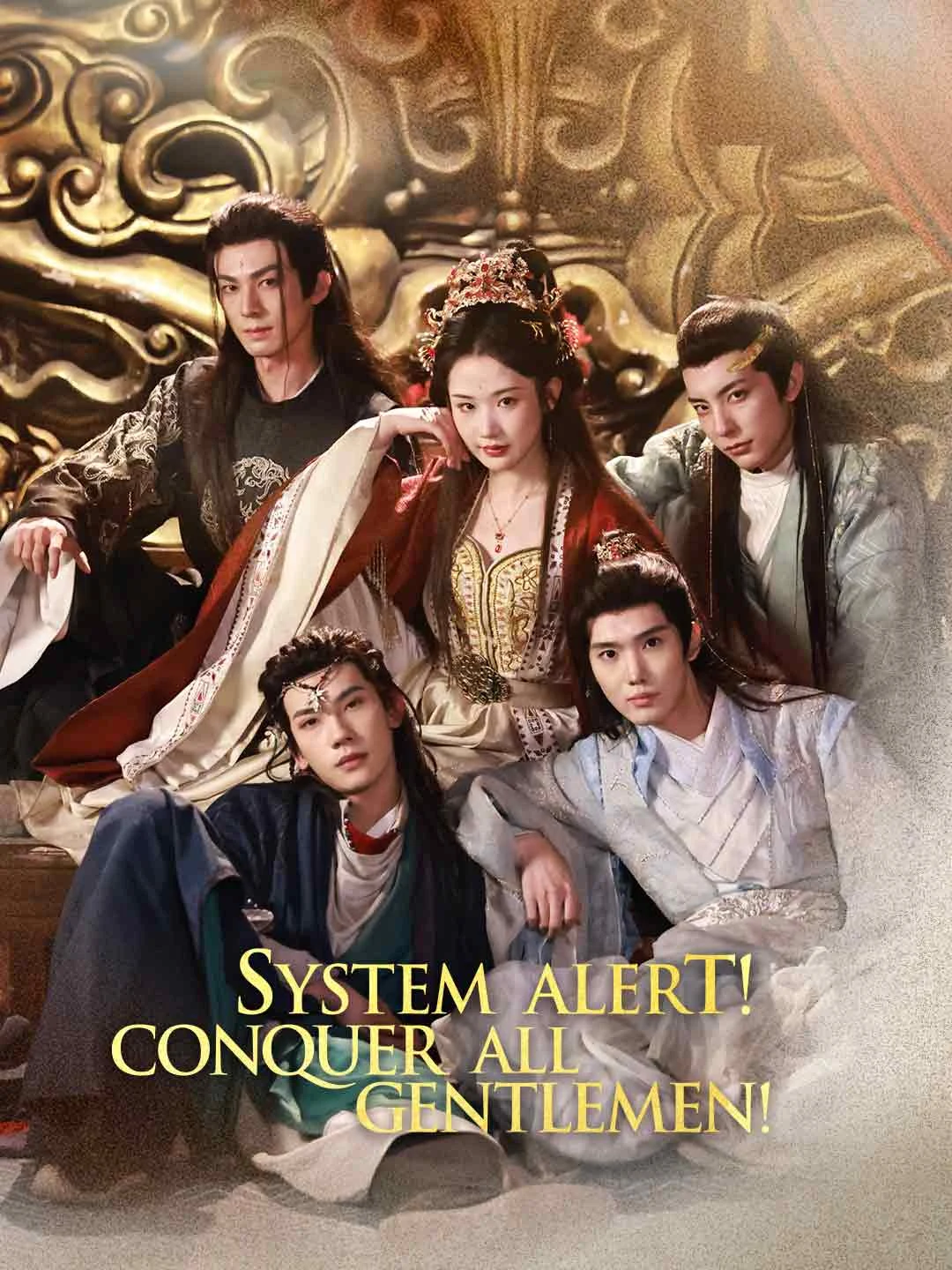 Watch System Alert! Conquer All Gentlemen! All Episodes Free System Alert! Conquer All Gentlemen! (64 Episodes) - Official Drama Poster