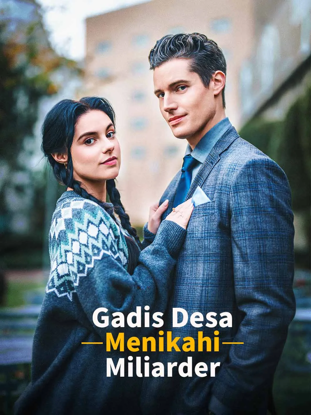 Watch Small-Town Girl Marries a Billionaire All Episodes Free Small-Town Girl Marries a Billionaire (73 Episodes) - Official Drama Poster