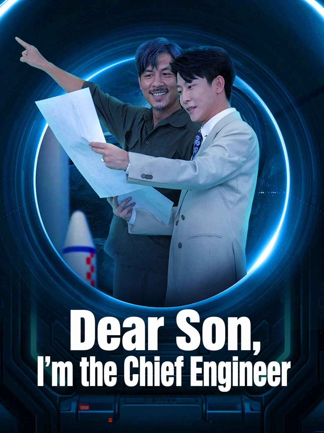 Watch Dear Son, I'm the Chief Engineer All Episodes Free Dear Son, I'm the Chief Engineer (73 Episodes) - Official Drama Poster