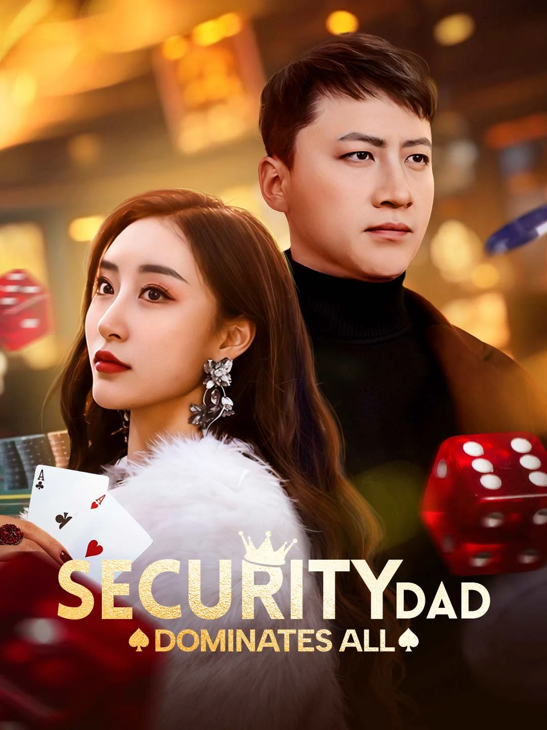 Watch Security Dad Dominates All All Episodes Free Security Dad Dominates All (75 Episodes) - Official Drama Poster