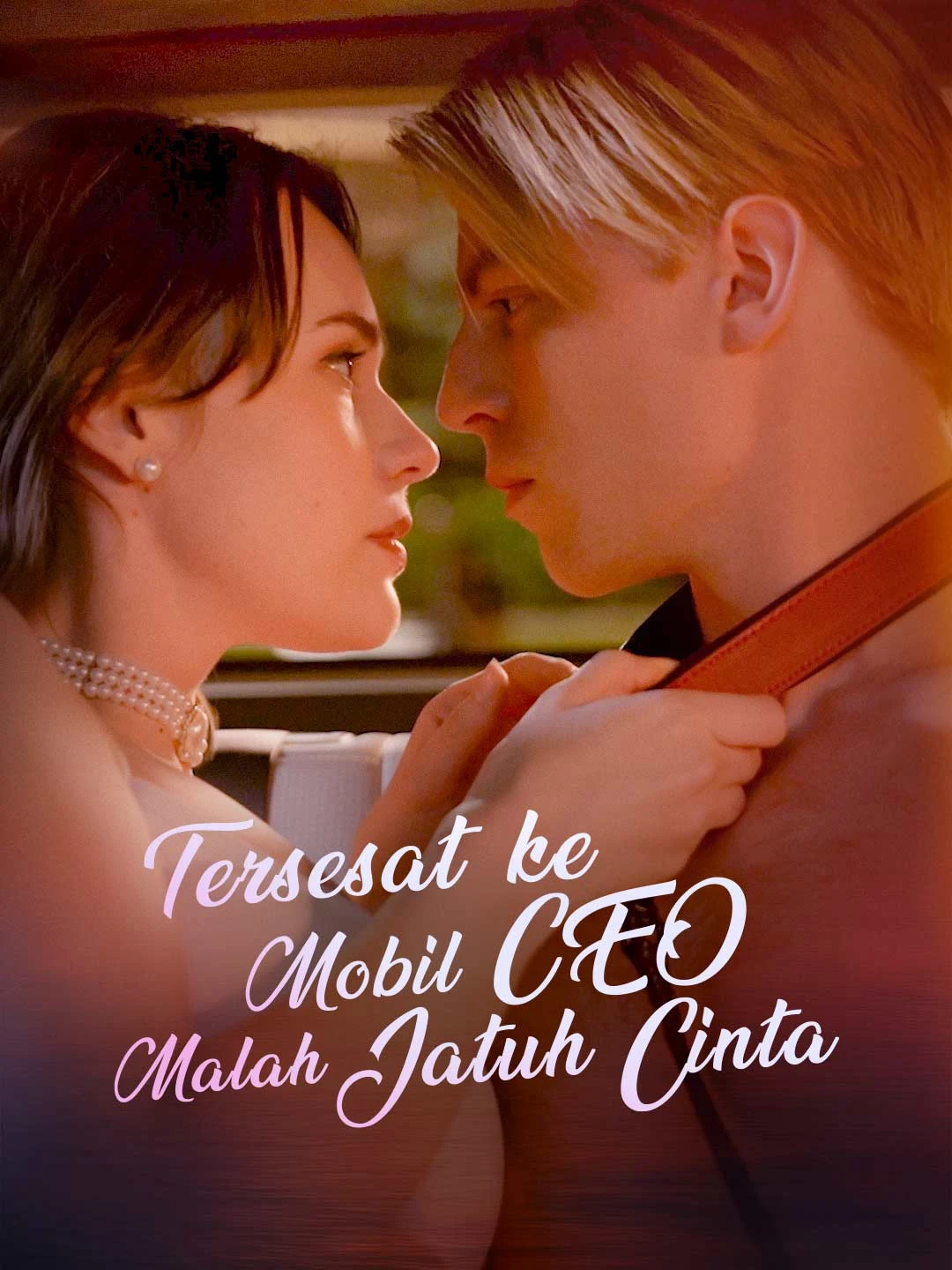 Watch Stranded in the CEO’s Car, Only to Fall in Love All Episodes Free Stranded in the CEO’s Car, Only to Fall in Love (51 Episodes) - Official Drama Poster