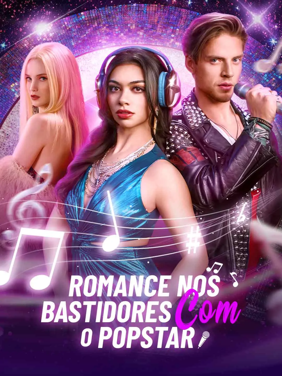 Watch Backstage romance with popstar All Episodes Free Backstage romance with popstar (69 Episodes) - Official Drama Poster