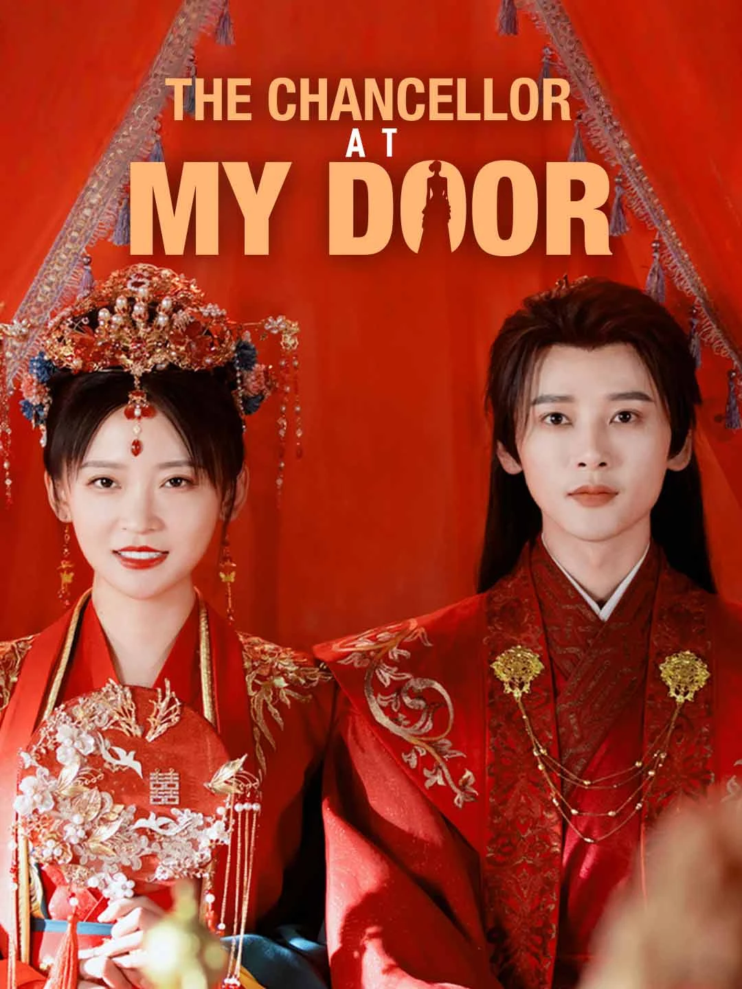 Watch The Chancellor at My Door All Episodes Free The Chancellor at My Door (93 Episodes) - Official Drama Poster