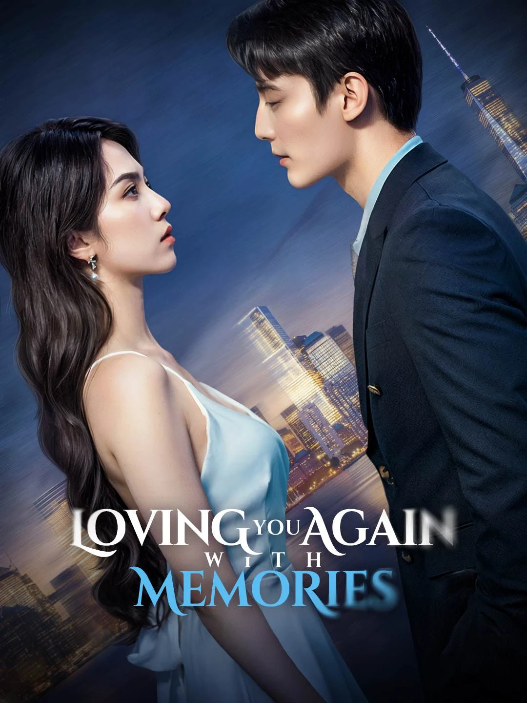 Watch Loving You Again with Memories All Episodes Free Loving You Again with Memories (87 Episodes) - Official Drama Poster