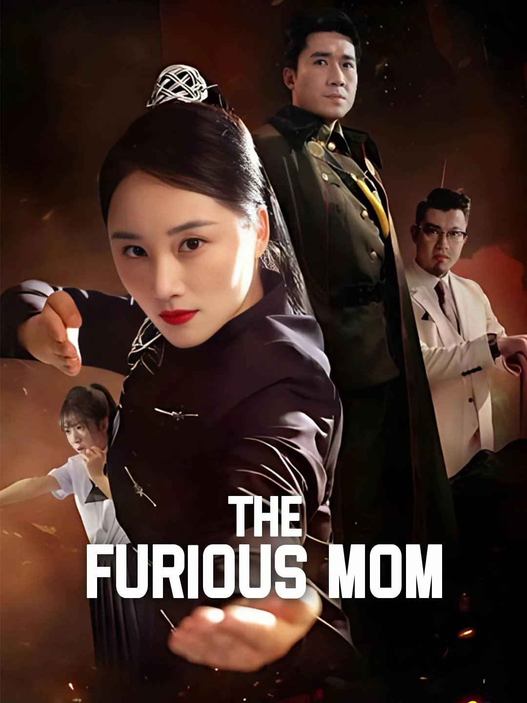 Watch The Furious Mom All Episodes Free The Furious Mom (66 Episodes) - Official Drama Poster
