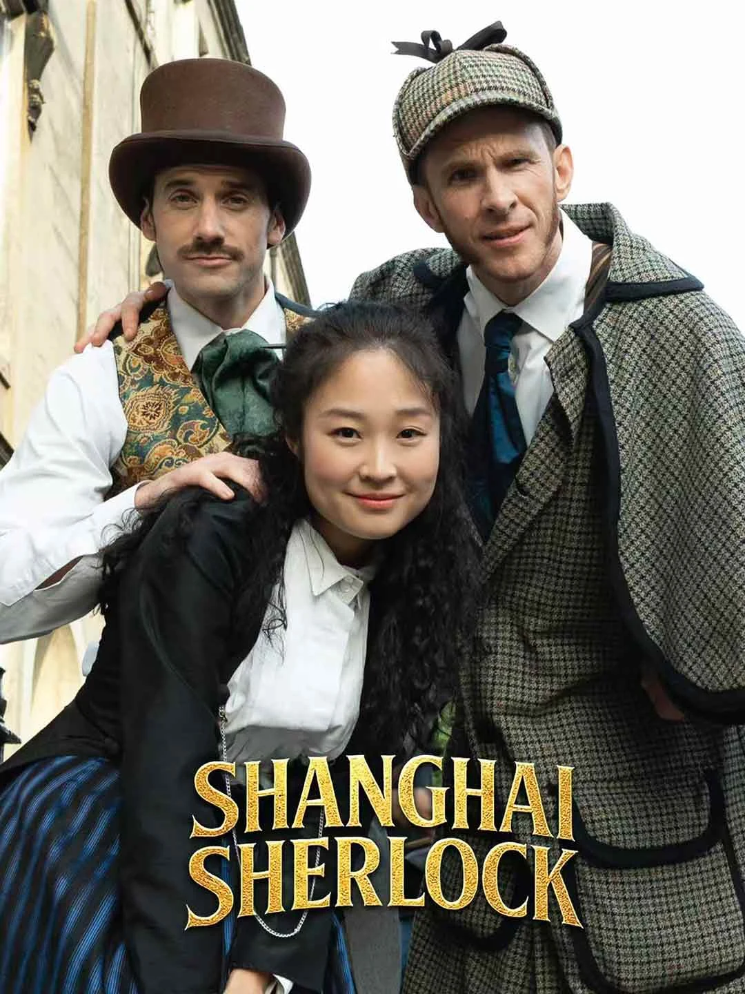 Watch Shanghai Sherlock All Episodes Free Shanghai Sherlock (13 Episodes) - Official Drama Poster